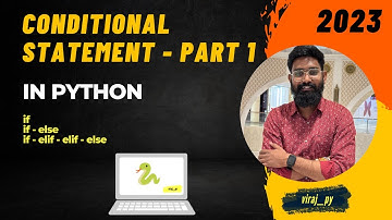 #16 if else statement in python | conditional statement in python | part 1 | viraj_py