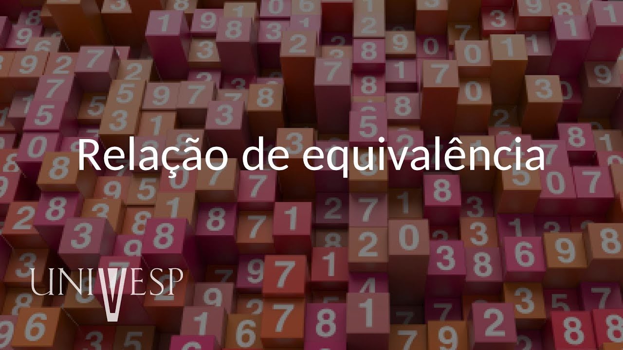 Teoria dos Números - Aula 11 - Relação de equivalência - YouTube