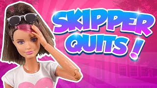 Barbie - Skipper Quits College | Ep.213