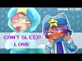 Can't Sleep Love Meme [Brawl Stars] LEONDY