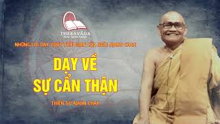 9. Dạy Về Sự Cẩn Thận | Thiền Sư Ajahn Chah - Những Lời Dạy Vượt Thời Gian Của Ajahn Chah