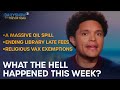 What The Hell Happened This Week? - Week of 10/4/21 | The Daily Show