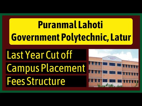 Puranmal Lahoti Government Polytechnic Latur | Maharashtra | Cut-off | Placement | Fee Structure