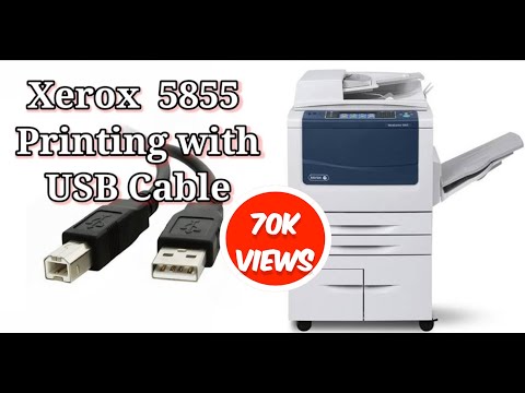 Xerox 5855/65/75/90 How to Print With USB Cable Connection [Printer Setup]