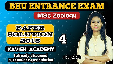 BHU MSc Zoology Entrance exam question paper 2015 Solution | Part-4 | bhu msc zoology
