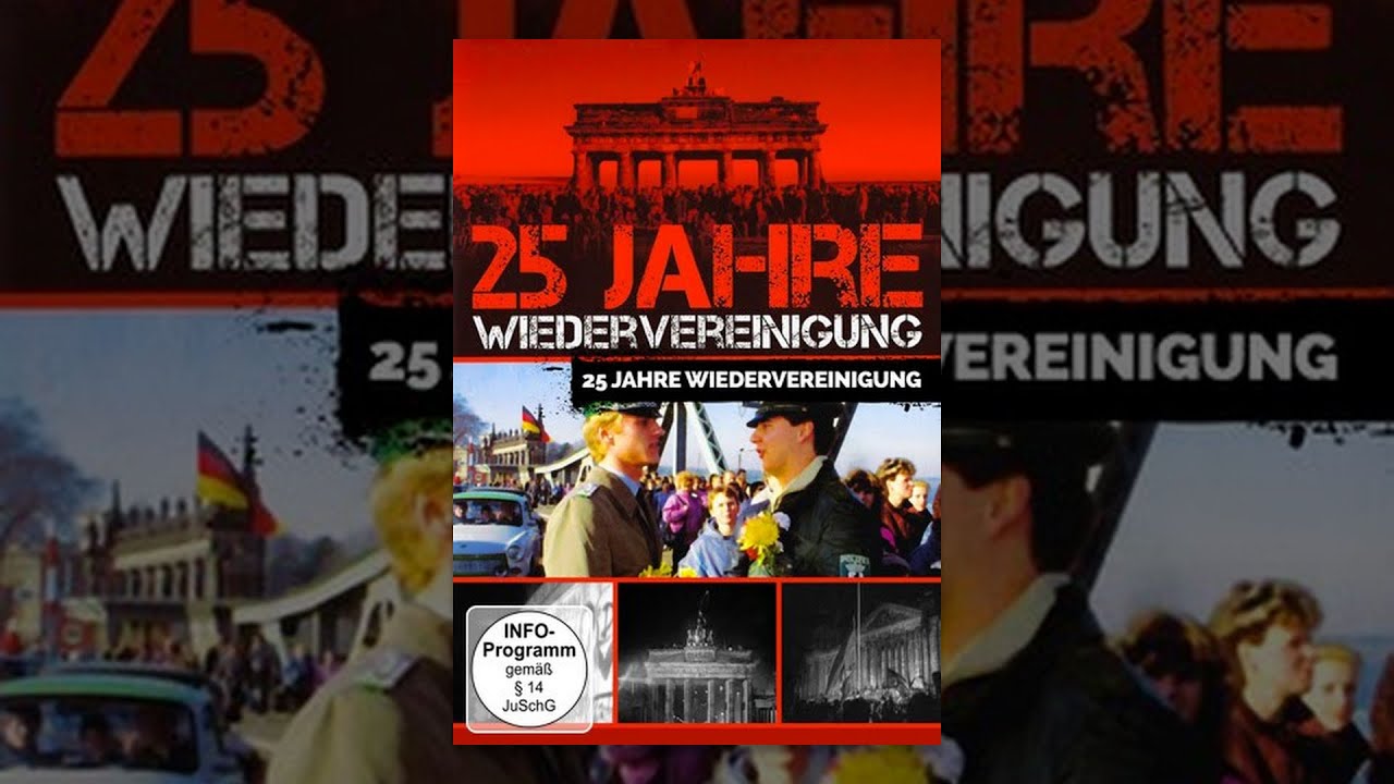25 Jahre Wiedervereinigung