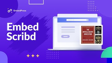 How To Embed Scribd Documents In WordPress With EmbedPress?