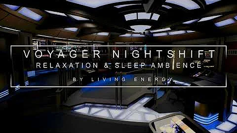 10 Hours Star Ship Voyager Night Shift Ambience  | Star Trek | White Noise, ASMR, Tinnitus. Sleep