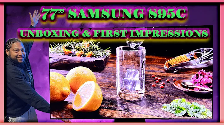 Samsung S95C 2023 QD-OLED | Unboxing, Setup & Initial Impressions | Part 1