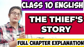 The thief's story class 10|The thief story class 10|Class 10 English