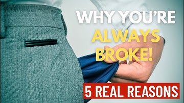 Why You’re Always Broke — 5 Real Reasons (And How to Fix Them)
