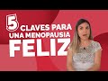 5 Consejos para llevar mejor la MENOPAUSIA 🖐 Aliviar los síntomas de la menopausia de forma natural