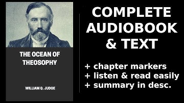 The Ocean of Theosophy 🌟 By William Q. Judge. FULL Audiobook