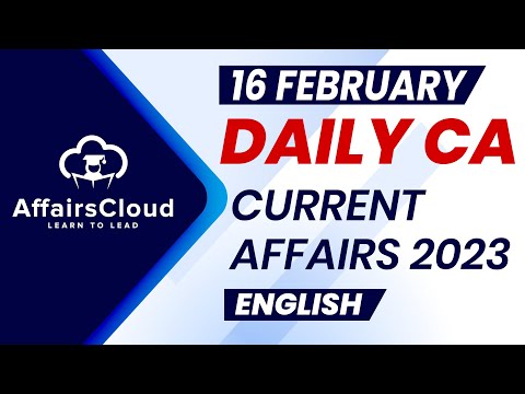 Current Affairs 16 February 2023 | English | By Vikas | Affairscloud For All Exams