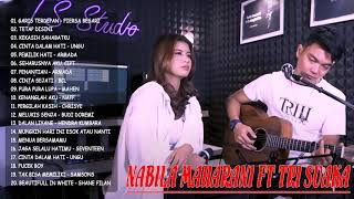 Tri Suaka Ft Nabila Suaka Full Album  2021|| TETAP DISINI, GARIS TERDEPA