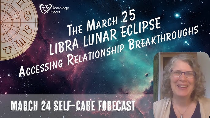 Post Eclipse Libra Moon – Eclipses and Karma // Astro Vibe for Tues March  26th 