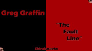 Greg Graffin - &quot;The Fault Line&quot; (KARAOKE)