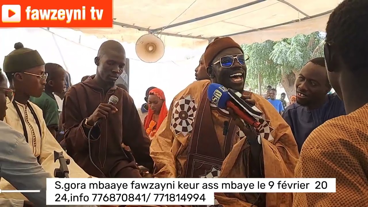 S.gora mbaaye fawzayni keur ass mbaye le 9 février 2024 info 776870841 / 771814994