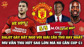 Tin Bóng Đá MU 5/5: Dalot Gây Bất Ngờ, Ten Hag Tự Tin Chiêu Mộ Các Ngôi Sao Lớn Mùa Hè Này