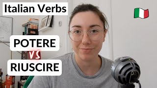 How to use Italian verbs POTERE and RIUSCIRE (Posso o Riesco?)