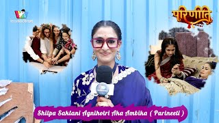 Parineeti On Location : Ambika dies in Parineeti, Shilpa Saklani Agnihotri reveals upcoming twist