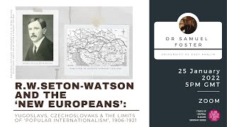 R.W.Seton-Watson and the ‘New Europeans’