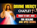 Divine Mercy Chaplet - Friday May 22, 2026 | Powerful Prayer for Healing, Protection & Favour
