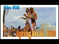 Spring Break 2020 / Fort Lauderdale Beach / Video #018