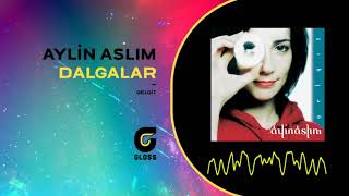 Watch Aylin Aslim Dalgalar video