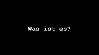 Was ist es? (POETRY SLAM / ORIGINAL SONG)