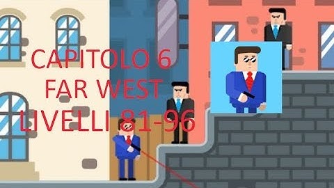 Soluzioni Mr Bullet Spy Puzzles - FAR WEST - Capitolo/Chapter 6 - Livelli/Levels 81-96 - Walkthrough