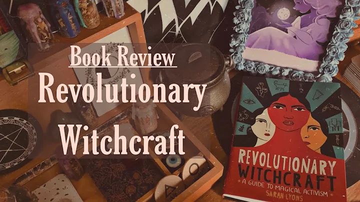 'Revolutionary Witchcraft' de Sarah Lyons: Resenha de livro e bate-papo ativado || Livros Místicos