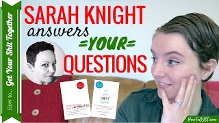 Sarah Knight Gives Life Advice (Answering YOUR Questions) | HowToGYST