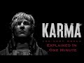 Karma The Dark World Explained In One Minute 