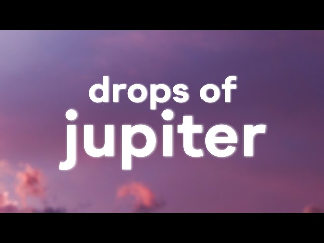 Train - Drops of Jupiter (Lyrics) class=