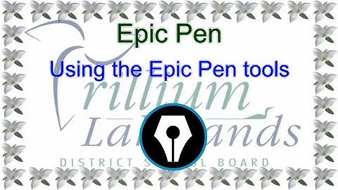 Epic Pen - Quick Tutorial