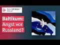 Das baltikum angst vor russland  weltspiegel podcast