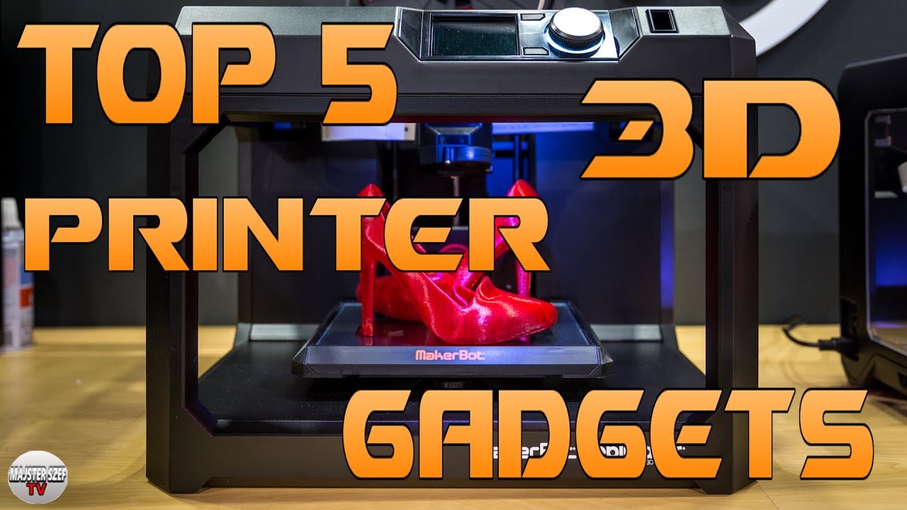 TOP 5 3D Printer gadgets 1# - YouTube