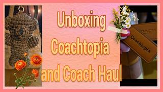 Unboxing the latest Sneaky Coachtopia!  And Coach Littles