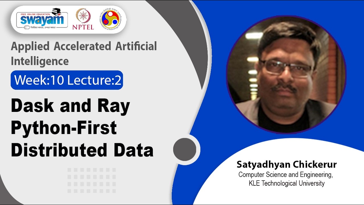 Lec 45: Dask and Ray Python-First Distributed Data