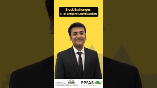 Stock Exchanges - A Toll Bridge to Capital Markets