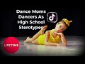 Dance Moms Dancers As High School Stereotypes- Dancing Queen ALDC