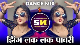 Zing Lak Lak Pawri | झिंग लक लक पावरी | Insta Trending Pawari | Dance Mix | Dj Suraj Wankhade