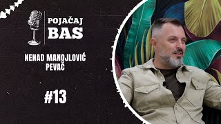 Pojačaj bas podcast - Nenad Manojlović