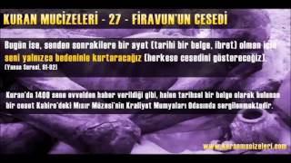 Kuran Mucizeleri 27 Firavunun Cesedi