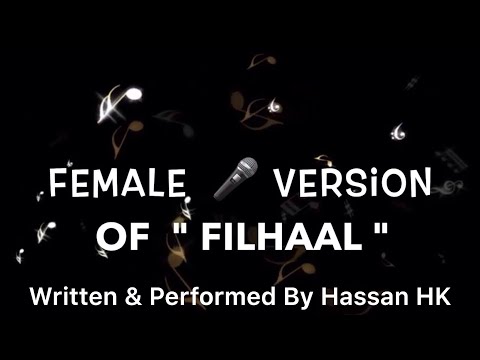 filhaal-song-female-version-akshay-kumar-|-imovie-black-screen-status-|-filhaal-female-reply