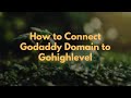 How to Connect Godaddy Domain to Gohighlevel