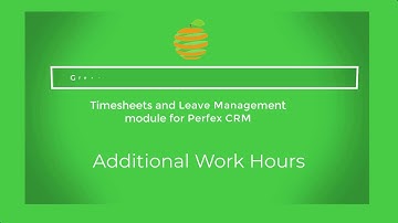 [Perfex CRM Modules - Timesheets and Leave Management] Additional Work Hours