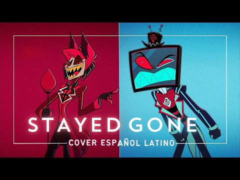 Stayed Gone - Cover Fandub Latino // Hazbin Hotel Fandub