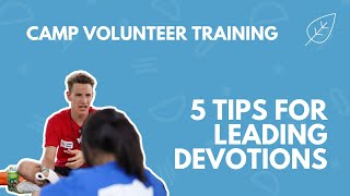 Camp Volunteer Training: 5 Tips for Leading Devotions